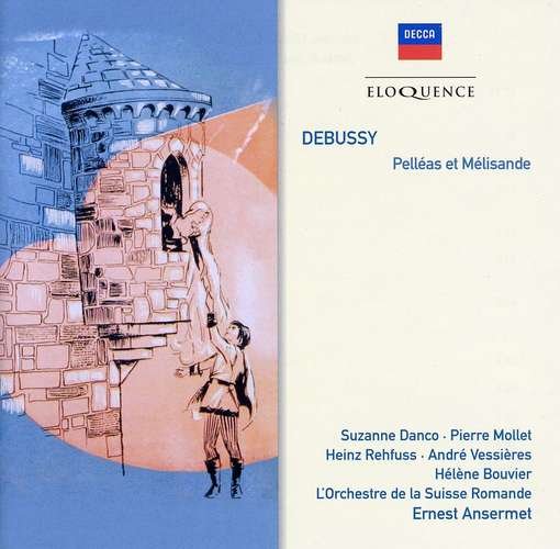 Cover for Debussy / Ansermet / Orch De La Suisse Romande · Debussy: Pelleas et Melisande (CD) (2009)