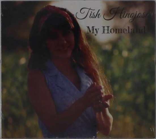 Cover for Tish Hinojosa · My Homeland (CD) (2019)