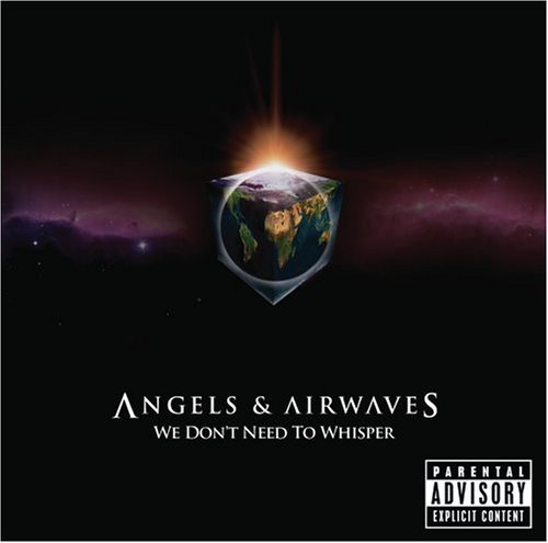 Cover for Angels and Airwaves · We Don't Need to Whisper (CD) (2006)