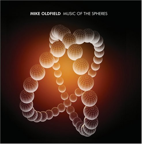 Music of the Spheres - Mike Oldfield - Musiikki - DCAB - 0602517636330 - tiistai 25. maaliskuuta 2008