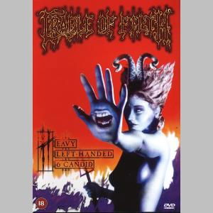 Cover for Cradle Of Filth · Heavy Left-Handed &amp; Candid (VHS)