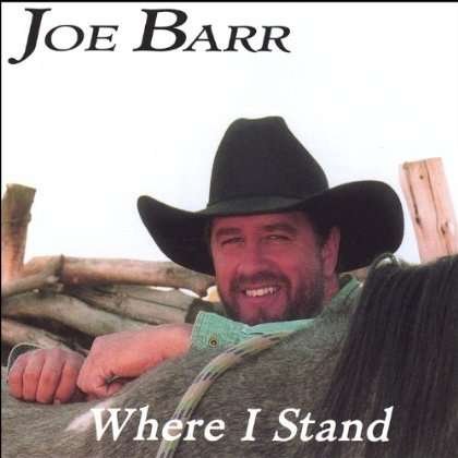 Cover for Joe Barr · Where I Stand (CD) (2005)