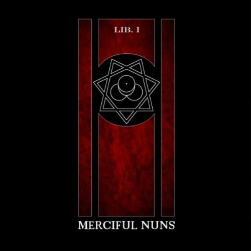 Lib.1 - Merciful Nuns - Música - SOLAR LODGE - 0881034477330 - 4 de março de 2022