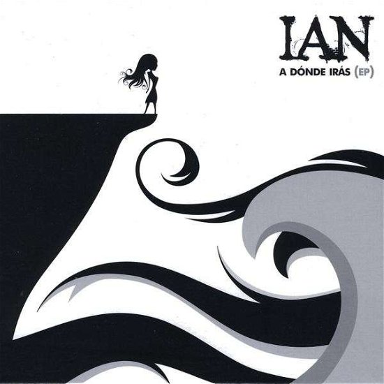 Cover for Ian · Donde Iras EP (CD) [EP edition] (2008)
