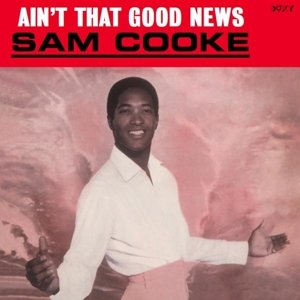 Cover for Sam Cooke · Ain't That Good News (LP) (2014)