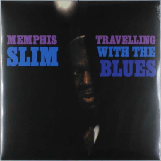 Cover for Memphis Slim · Travelling with the Blues (VINYL) (2014)