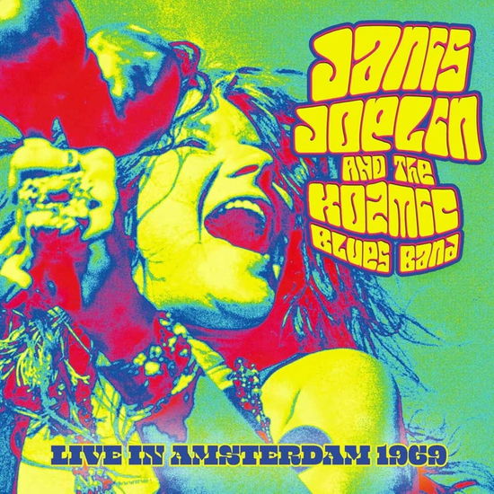 Cover for Janis Joplin and the Kozmic Bl · Live in Amsterdam 1969 (CD) (2024)