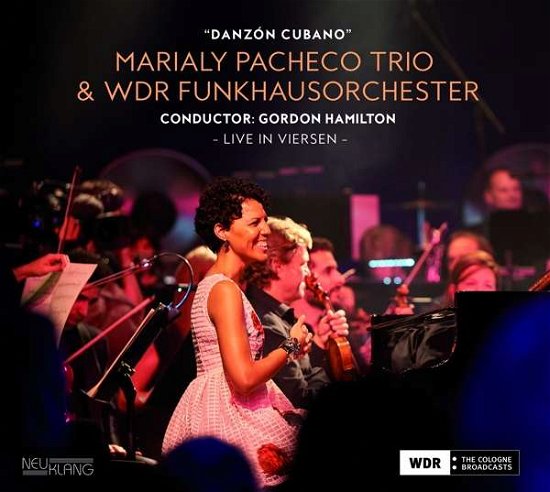 Cover for Pachecomarialy Trio &amp; Wdr Funkhausorchester · Danzon Cubano (live At Viersen) (CD) (2019)