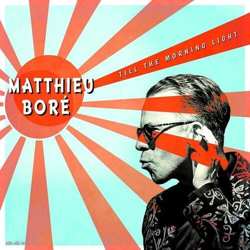 Cover for Matthieu Bore · Till The Morning Light (LP) (2022)