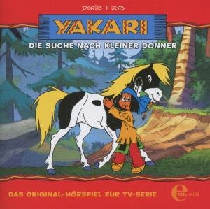 (11)hsp Z.tv-serie-die Suche Nach Kleiner Donner - Yakari - Musik - Edel Germany GmbH - 4029759082330 - 5. oktober 2012