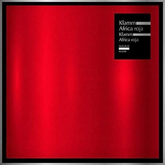 Africa Roja - Klamm - Música - WAH WAH RECORDS - 4040824088330 - 3 de abril de 2020