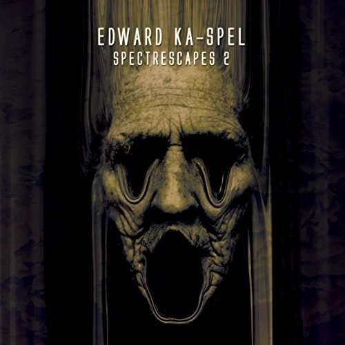 Cover for Edward Ka-Spel · Spectrescapes 2 (CD) (2022)