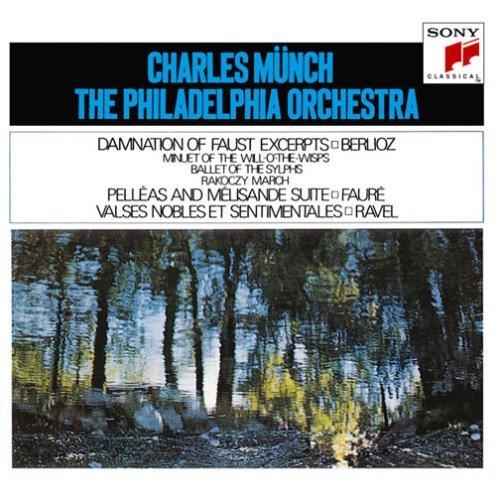 Cover for Charles Munch · Faure: Pelleas and Melisande / Ravel: Valses Nobles et Sentimentales. Etc. (CD) [Japan Import edition] (2008)