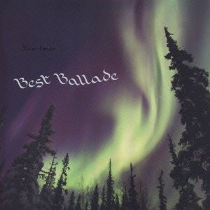 Cover for Yosui Inoue · Best Ballade (CD) [Japan Import edition] (2008)