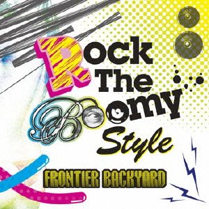 Cover for Frontier Backyard · Rock the Boomy Style (CD) [Japan Import edition] (2005)