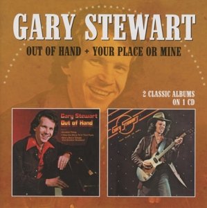 Cover for Gary Stewart · Out Of Hand / Your Place Or Mine (CD) (2013)
