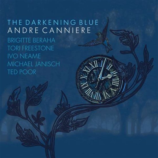 Andre Canniere · The Darkening Blue (CD) (2016)