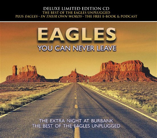 Eagles - You Can Never Leave - Eagles - You Can Never Leave - Musik - CODA - 5060420348330 - 23 juli 2019
