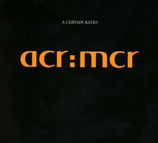 Certain Ratio · Acr:mcr (CD) (2018)