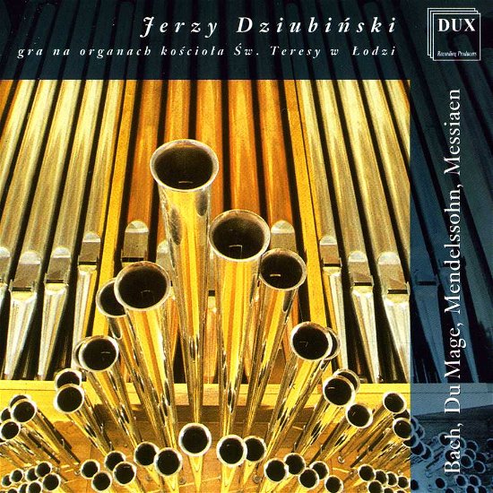 Cover for Bach / Messiaen / Dziubinski · Organ of the St Teresa Church in Lodz (CD) (1996)