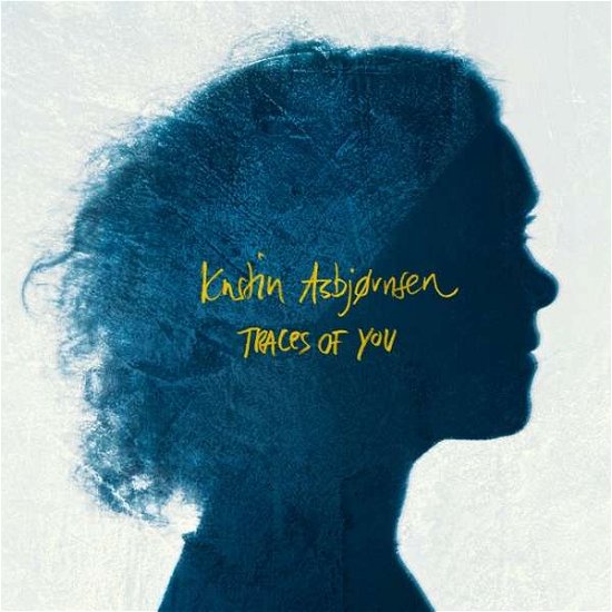 Cover for Kristin Asbjornsen · Traces Of You (CD) (2018)