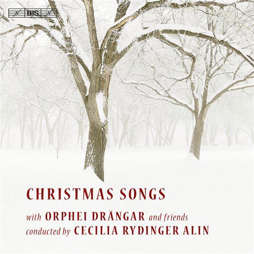 Christmas Songs - Dranger / Uppsala Co / Alin - Muziek - BIS RECORDS - 7318590018330 - 29 november 2009