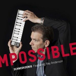 Cover for Schneekoenig · Impossible (CD) (2016)