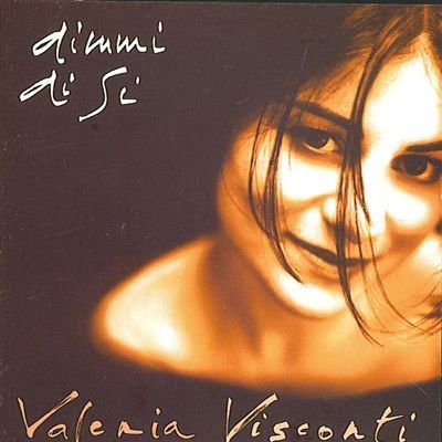 Cover for Visconti Valeria · Dimmi Di Si (CD) (1995)