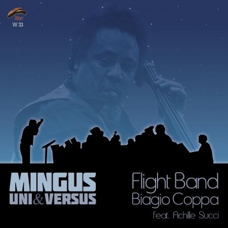 Cover for Biagio Flight Band Coppa · Mingus Uni &amp; Versus (CD) (2010)