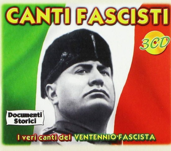 Canti Fascisti (Box 3 Cd) - Compilation - Music - Dv More Record - 8014406012330 - 2008