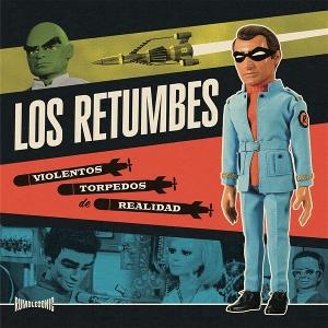 Cover for Los Retumbes · Violentos Torpedos De Realidad (LP) (2025)