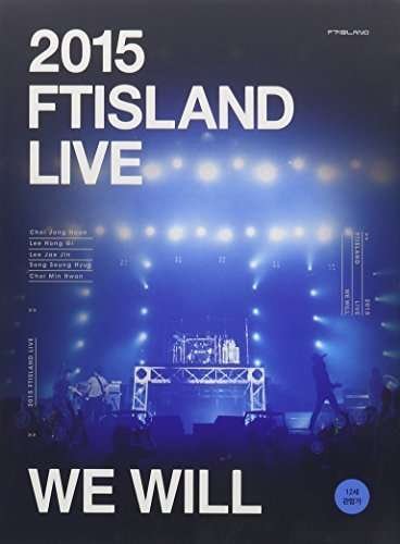 Cover for Ftisland · 2015 Ftisland Live [we Will] - Limited Edition (DVD) (2016)