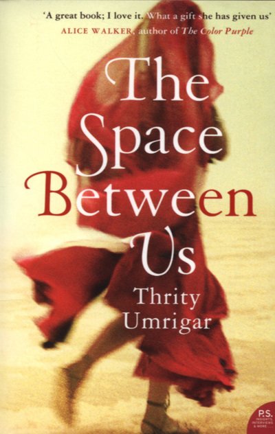 Cover for Thrity Umrigar · The Space Between Us (Pocketbok) (2007)