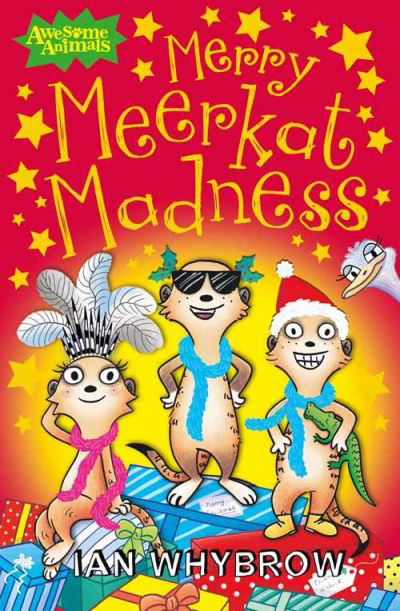 Merry Meerkat Madness - Awesome Animals - Ian Whybrow - Książki - HarperCollins Publishers - 9780007478330 - 25 października 2012