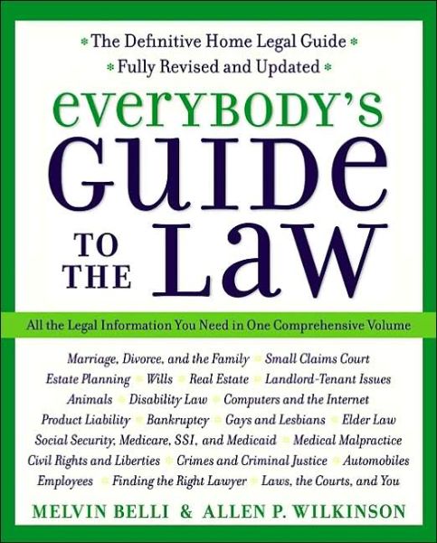 Cover for Melvin M. Belli · Everybody's Guide to the Law- Fully Revised &amp; Updated 2nd Edition: All the Legal Information You Need in One Comprehensive Volume (Harperresource Book) (Taschenbuch) [2 Rev Sub edition] (2003)