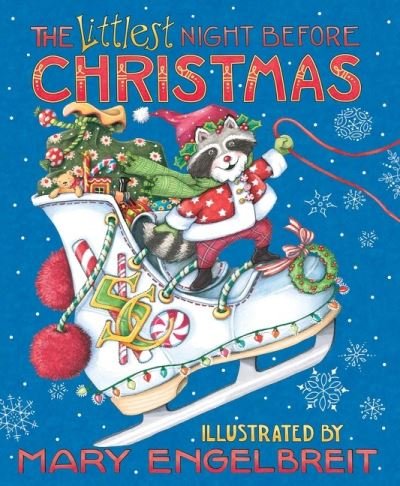 Cover for Mary Engelbreit · Mary Engelbreit's The Littlest Night Before Christmas: A Christmas Holiday Book for Kids (Innbunden bok) (2022)
