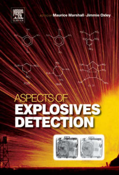 Aspects of Explosives Detection - Maurice Marshall - Books - Elsevier Science Publishing Co Inc - 9780123745330 - December 1, 2008
