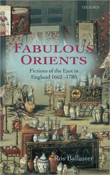 Cover for Ros Ballaster · Fabulous Orients (Innbunden bok) (2005)