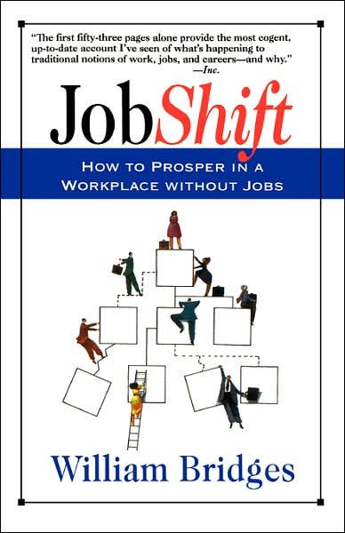 Cover for William Bridges · Jobshift: How To Prosper In A Workplace Without Jobs (Pocketbok) (1995)