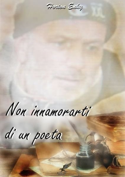 Cover for Horion Enky · Non Innamorarti Di un Poeta (Book) (2017)