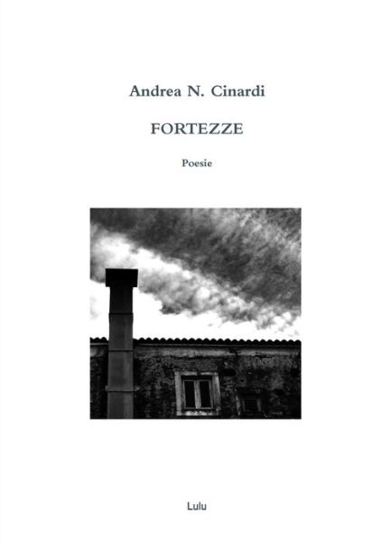 Cover for Andrea N. Cinardi · Fortezze (Book) (2018)