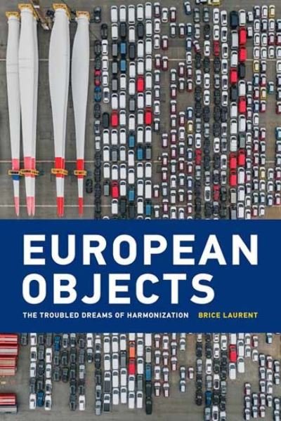 Cover for Brice Laurent · European Objects (Paperback Book) (2022)