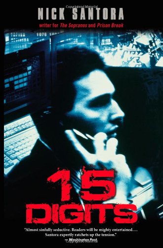 Cover for Nick Santora · Fifteen Digits (Paperback Book) [Reprint edition] (2013)