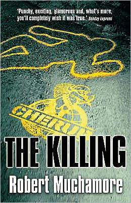 CHERUB: The Killing: Book 4 - CHERUB - Robert Muchamore - Książki - Hachette Children's Group - 9780340894330 - 13 października 2005