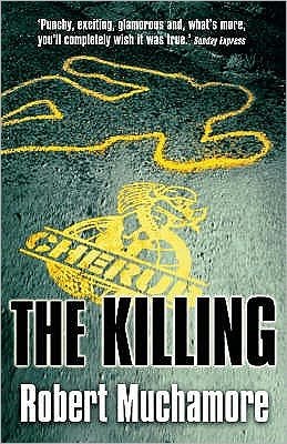 Cover for Robert Muchamore · CHERUB: The Killing: Book 4 - CHERUB (Paperback Bog) (2005)