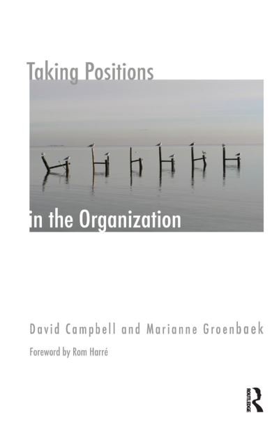 Cover for David Campbell · Taking Positions in the Organization - The Systemic Thinking and Practice Series: Work with Organizations (Hardcover bog) (2019)
