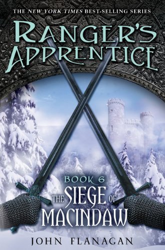 Cover for John A. Flanagan · The Siege of Macindaw: Book 6 (Ranger's Apprentice) (Hardcover Book) (2009)