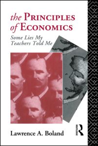 Cover for Lawrence Boland · The Principles of Economics: Some Lies My Teacher Told Me (Hardcover Book) (1992)