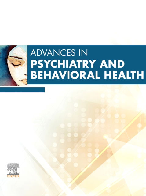 Cover for Advances in Psychiatry and Behavioral Health, Volume 5 - Advances (Hardcover Book) (2025)