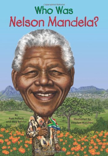 Who Was Nelson Mandela? - Who Was? - Pam Pollack - Bøger - Grosset and Dunlap - 9780448479330 - 9. januar 2014